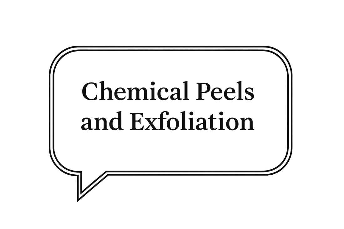 Let's talk chemical peels and chemical exfoliation